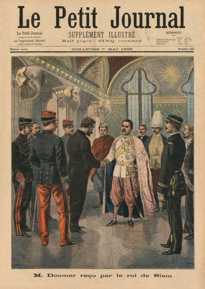 Paul Doumer, Governor General of Indochina, received in Bangkok by Chulalongkorn, King of Siam as Rama V, front cover illustration from 
